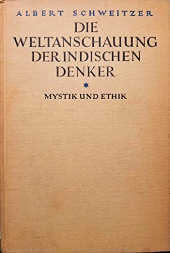Die Weltanschauung Der Indischen Denker B000Q5FOS2 Book Cover