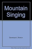 Mountain Singing B000VK7CK0 Book Cover
