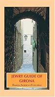 Jewry Guide of Girona 8488269773 Book Cover