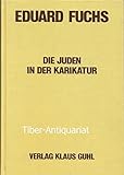  Die Juden in der Karikatur: Ein Beitrag z. Kulturgeschichte