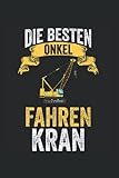  Die Besten Onkel Fahren Kran: Kranführer Baustelle Notizbuch Tagebuch Liniert 6X9 Zoll Notizheft Planer Geschenk