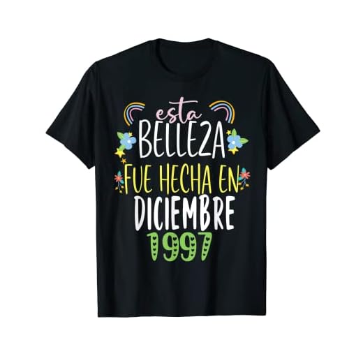 Hecha En diciembre 1997 Mujer Regalo 25 años Cumpleaños Camiseta