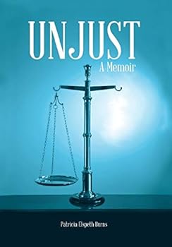 Hardcover Unjust: A Memoir Book