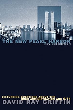 The New Pearl Harbor: Disturbing Questions about the Bush Administration and 9/11