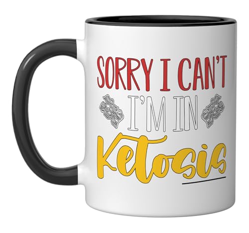 Sorry I Can't I'm In Ketosis Healthy Eating Ketogenic Diet Ceramic Mug, Black/White