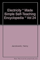 Electricity * Made Simple Self-Teaching Encyclopedia * Vol 24 B00AQ770CS Book Cover