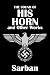 The Sound of His Horn and Other Works by Sarban [Annotated] (Civitas Library Classics)