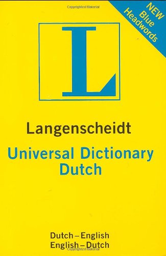 Langenscheidt Universal Dutch Dictionary: Dutch - English / English - Dutch (Langenscheidt Universal Dictionaries) (English and Dutch Edition)