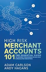 High Risk Merchant Accounts 101: The Essential Guide to Payment Processing in