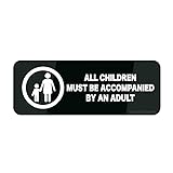 Letrero acrílico para pared que los niños deben estar acompañados por un adulto para decoración de habitación de negocios, letreros interiores y exteriores para el hogar, oficina, trabajo, 9 x 3