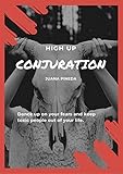 toxic masculinity vice  HIGH UP CONJURATIONS: Dance up on your fears and keep toxic people out of your life. (English Edition)