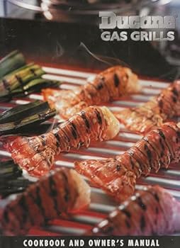 Paperback Ducane Gas Grills: Instruction manual and cookbook Book