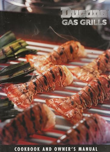 Ducane Gas Grills: Instruction manual and cookbook B000VR24EM Book Cover