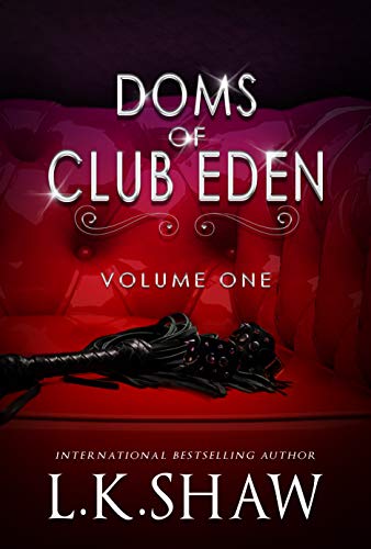 Doms of Club Eden: Volume 1 (Doms of Club Eden Boxset Series)