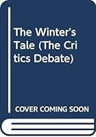 The Winter's Tale (The Critics Debate) 0391036149 Book Cover