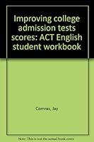 Improving college admission tests scores: ACT English student workbook 088210277X Book Cover