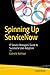 Produktbild Spinning Up ServiceNow: IT Service Managers' Guide to Successful User Adoption