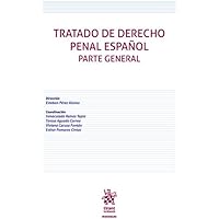 Tratado de derecho penal espa&ntilde;ol. Parte general