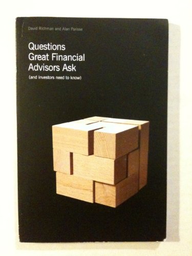 Questions Great Financial Advisors Ask... and I... 1609787501 Book Cover