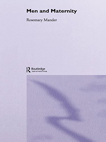 Men and Maternity      1st Edition, Kindle Edition