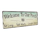 Welcome To Our Porch Metal Sign, Outdoor Living, Rustic Decor