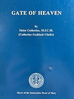 Gate of Heaven - Slaves of the Immaculate Heart of Mary 0971682224 Book Cover