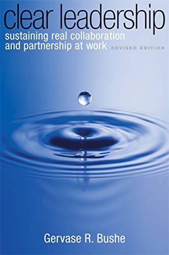 Clear Leadership: Sustaining Real Collaboration and Partnership at Work image 2