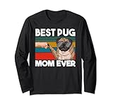 Photo Gallery best pug dog mom ever best cani mamma festa della mamma maglia a manica Photo Gallery best pug dog mom ever best cani mamma festa della mamma maglia a manica