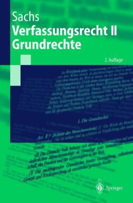 Verfassungsrecht II - Grundrechte (Springer-Lehrbuch)