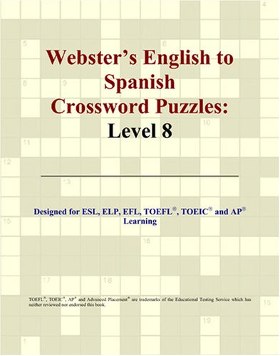Buy Webster's English to Spanish Crossword Puzzles: Level 8 — BookShops.in
