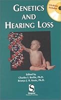 Genetics & Hearing Loss (Genetics and Hearing Loss) 0769301037 Book Cover