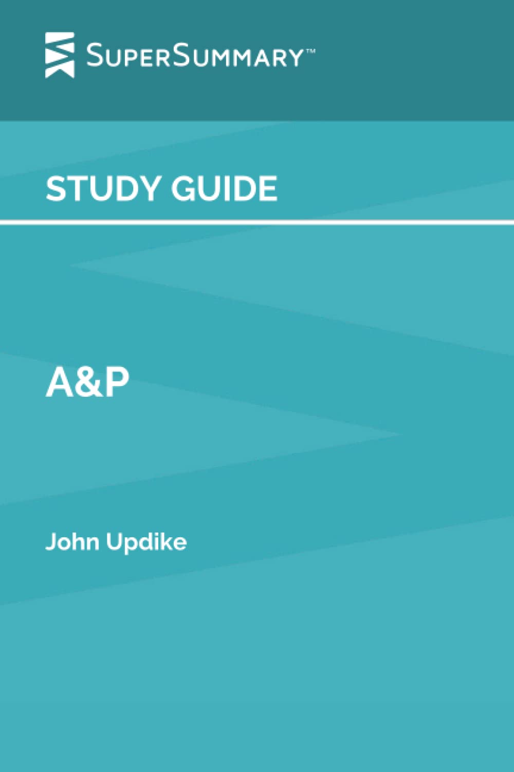 Study Guide: A&P by John Updike (SuperSummary)