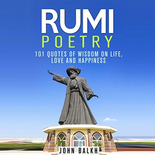Rumi Poetry - John Balkh