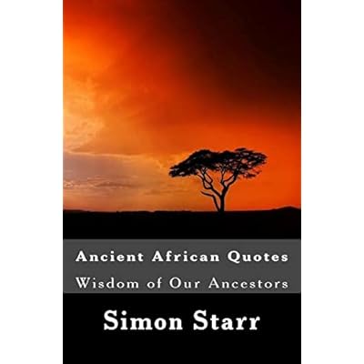 Ancient African Wisdom