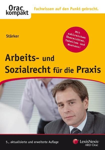 Arbeits- und Sozialrecht für die Praxis (Orac kompakt)