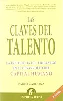 Las Claves Del Talento: LA Influencia Del Liderazgo En El Desarrollo Del Capital Humano 8495787172 Book Cover