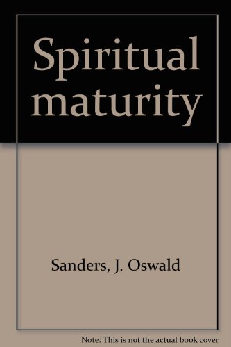 Spiritual maturity B0007FDXE8 Book Cover