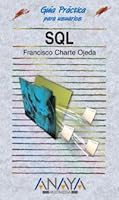 SQL (Guia Practicas para Usuarios / Practical Users Guide) (Spanish Edition) 8441519153 Book Cover