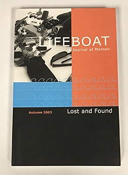 Paperback Lifeboat: A Journal of Memoir (Lost and Found, Autumn, Volume 2) Book