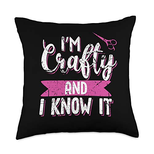 Funny Crafters Quote I'm Crafty and I Know It Crafting Gift Throw Pillow