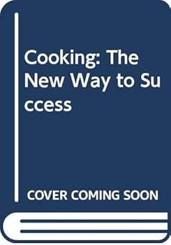 Paperback Cooking: The New Way to Success Book