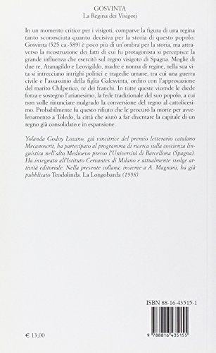 Gosvinta. La Regina Dei Visigoti (525 Ca.-589) - 2