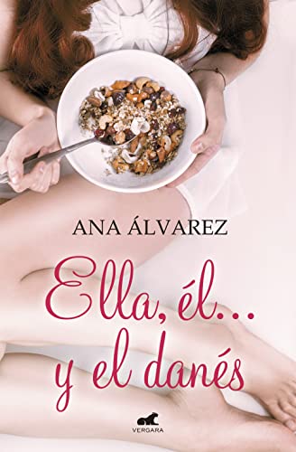 Ella, él... y el danés (Amor y aventura)