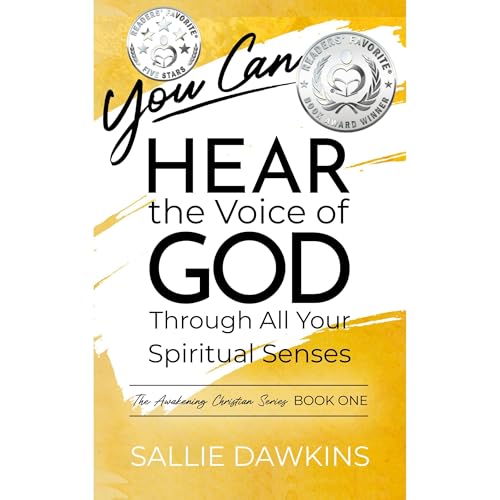 You Can Hear the Voice of God Through All Your Spiritual Senses by Sallie Dawkins episode artwork