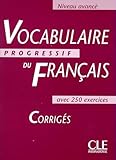 Vocabulaire Progressif Du Francais Key (Advanced) (French Edition)