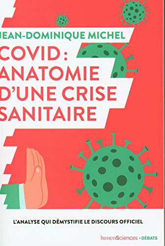 Télécharger Covid : anatomie d'une crise sanitaire PDF