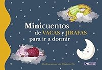 Minicuentos De Vacas Y Jirafas Para Ir A Dormir 8448833686 Book Cover