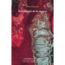 Pilas Para Camara Morfología de la sangre: 35 (Doble Orilla, poesía)
