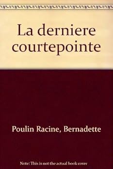 Paperback La dernie`re courtepointe (French Edition) [French] Book