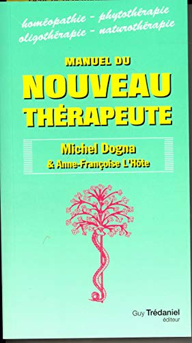 Télécharger Manuel du nouveau thérapeute PDF Ebook En Ligne